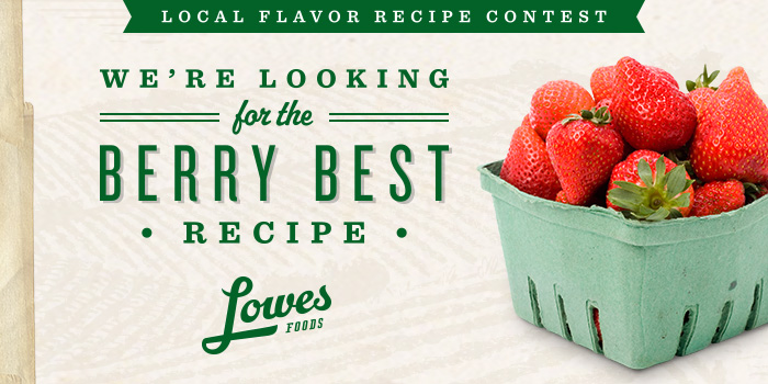 Lowes Foods Strawberry Recipe Contest