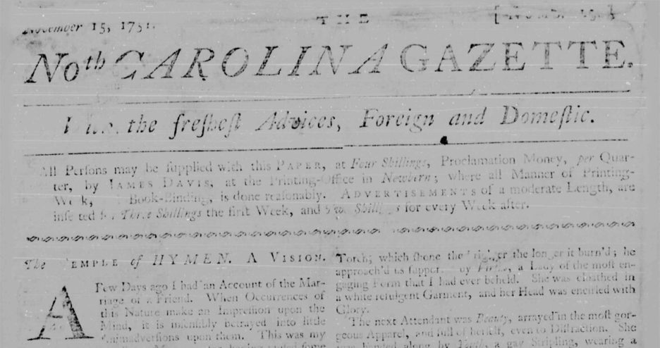 The History of the North Carolina Gazette, Our State's First Newspaper ...