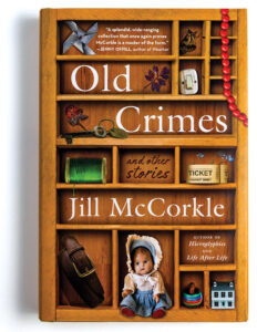 Old Crimes and Other Stories by Jill McCorkle book cover