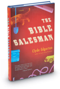 The Bible Salesman by Clyde Edgerton