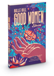 Halle Hill Good Women